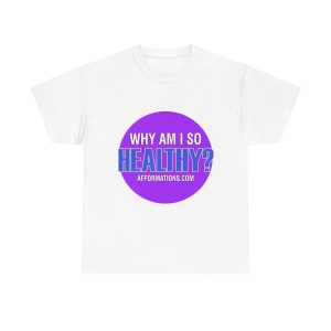 Why Am I So Healthy? - Official Afformwear Men's White Cotton T-Shirt